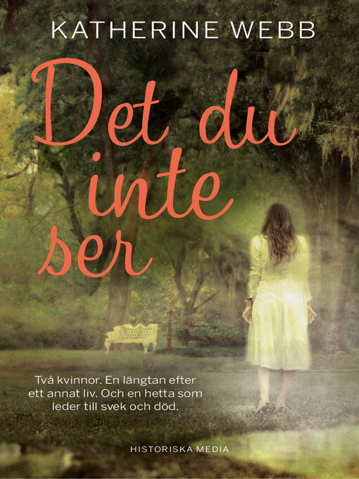 Titeldetaljer för Det du inte ser av Katherine Webb - Tillgänglig
